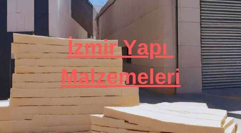 İzmir Yapı Malzemeleri